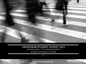 UNIVERSUM STUDENT SURVEY 2012 University Report US Undergraduate