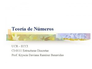 Teora de Nmeros UCR ECCI CI0111 Estructuras Discretas