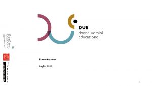 Presentazione Luglio 2019 1 7 Gli attori del