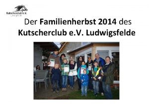 Der Familienherbst 2014 des Kutscherclub e V Ludwigsfelde