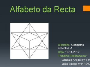 Alfabeto da Recta Disciplina Geometria descritiva A Data