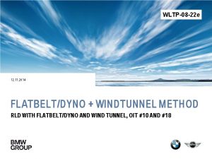 WLTP08 22 e 12 11 2014 FLATBELTDYNO WINDTUNNEL