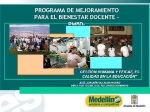 PROGRAMA DE MEJORAMIENTO PARA EL BIENESTAR DOCENTE PMBD