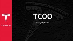 TCOO Charging Basics Charge Faster Charging Standards Level