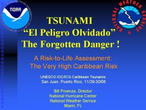 TSUNAMI El Peligro Olvidado The Forgotten Danger A