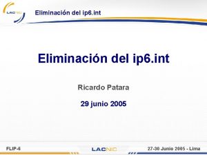 Eliminacin del ip 6 int Ricardo Patara 29