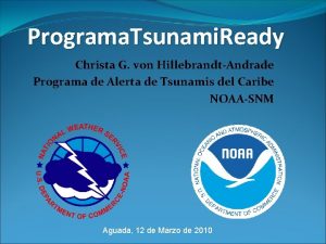 Programa Tsunami Ready Christa G von HillebrandtAndrade Programa