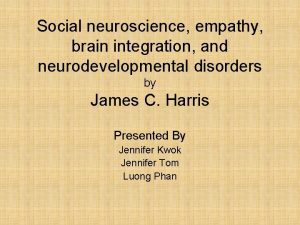 Social neuroscience empathy brain integration and neurodevelopmental disorders