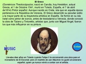 El Greco Domnicos Theotocpoulos naci en Canda hoy