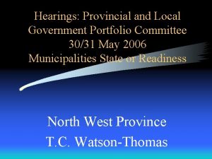 Hearings Provincial and Local Government Portfolio Committee 3031