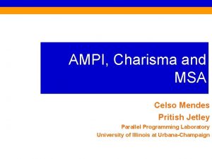AMPI Charisma and MSA Celso Mendes Pritish Jetley