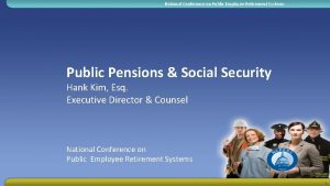 National Conference on Public Employee Retirement Systems Public
