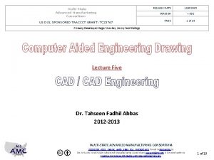 MultiState Advanced Manufacturing Consortium US DOL SPONSORED TAACCCT