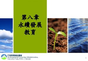 Environmental Protection Administration Executive Yuan R O C