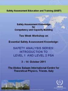 Safety Assessment Education and Training SAET Safety Assessment