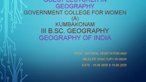 GUEST LECTURER IN GEOGRAPHY GOVERNMENT COLLEGE FOR WOMEN