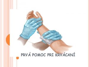 PRV POMOC PRI KRVCAN KRVCANIE 10282021 copyright 2006