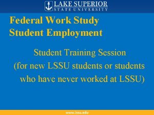Federal Work Study Student Employment Student Training Session