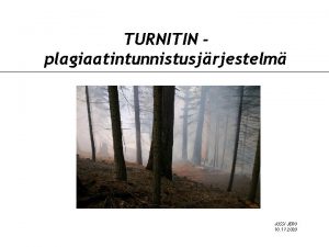 TURNITIN plagiaatintunnistusjrjestelm JUSSI JERO 10 11 2020 Vilpill