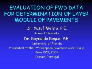 EVALUATION OF FWD DATA FOR DETERMINATION OF LAYER