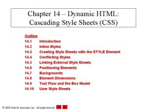 Chapter 14 Dynamic HTML Cascading Style Sheets CSS