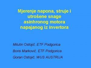 Mjerenje napona struje i utroene snage asinhronog motora