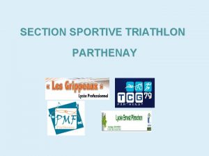 SECTION SPORTIVE TRIATHLON PARTHENAY UN PARTENARIAT POUR UN