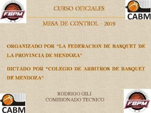 CURSO OFICIALES MESA DE CONTROL 2019 ORGANIZADO POR