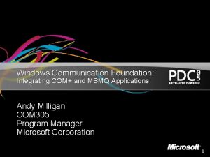 Windows Communication Foundation Integrating COM and MSMQ Applications