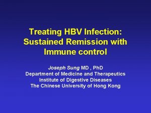 Treating HBV Infection Sustained Remission with Immune control