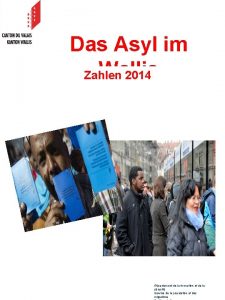 Das Asyl im Wallis Zahlen 2014 Dpartement de