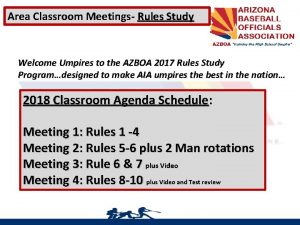 Area Classroom Meetings Rules Study Welcome Umpires to