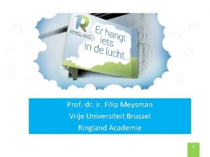 Prof dr ir Filip Meysman Vrije Universiteit Brussel