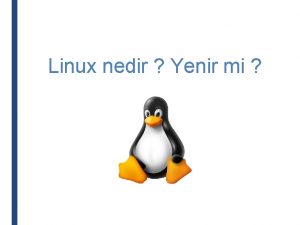 Linux nedir Yenir mi Linux Nasl Kefedildi Helsinki