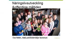 Nringslivsutveckling offentliga mltiden Reserv Spannml Kerstin Bjrklund och