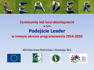 Communityled local development w tym Podejcie Leader w