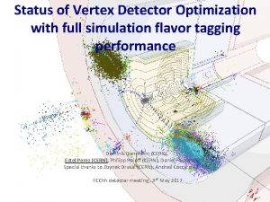 Status of Vertex Detector Optimization with full simulation