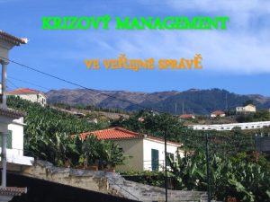 KRIZOV MANAGEMENT VE VEEJN SPRV ZSADY INNOSTI KRIZOVHO