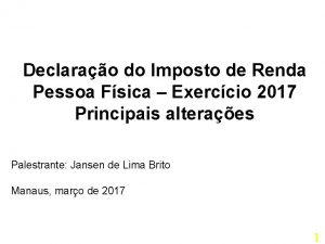 Declarao do Imposto de Renda Pessoa Fsica Exerccio