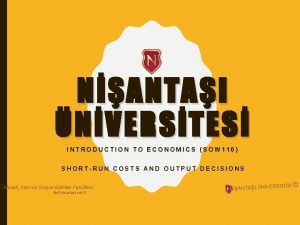 NANTAI NVERSTES INTRODUCTION TO ECONOMICS SOW 110 SHORTRUN