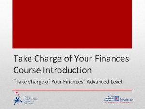 Take Charge of Your Finances Course Introduction Take