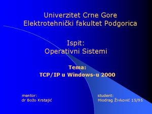 Univerzitet Crne Gore Elektrotehniki fakultet Podgorica Ispit Operativni