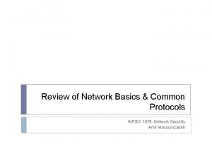 Review of Network Basics Common Protocols INFSCI 1075