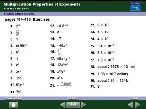 Multiplication Properties of Exponents ALGEBRA 1 LESSON 8