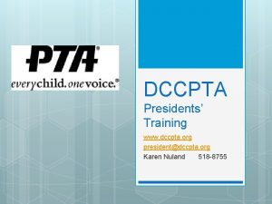 DCCPTA Presidents Training www dccpta org presidentdccpta org