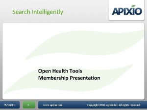 Search Intelligently Open Health Tools Membership Presentation 052611