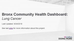 Bronx Community Health Dashboard Lung Cancer Last Updated