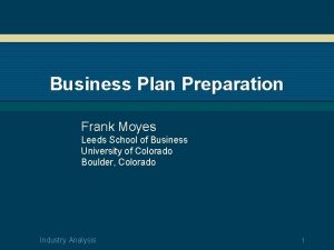 Business Plan Preparation Frank Moyes Leeds School of