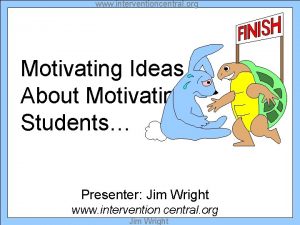 www interventioncentral org Motivating Ideas About Motivating Students