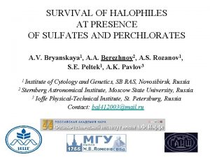 SURVIVAL OF HALOPHILES AT PRESENCE OF SULFATES AND